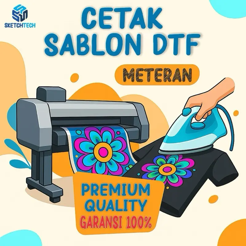 Print Cetak Sablon DTF Meteran Premium 100% Garansi - Sablon Murah Awet Siap Pakai Press Setrika
