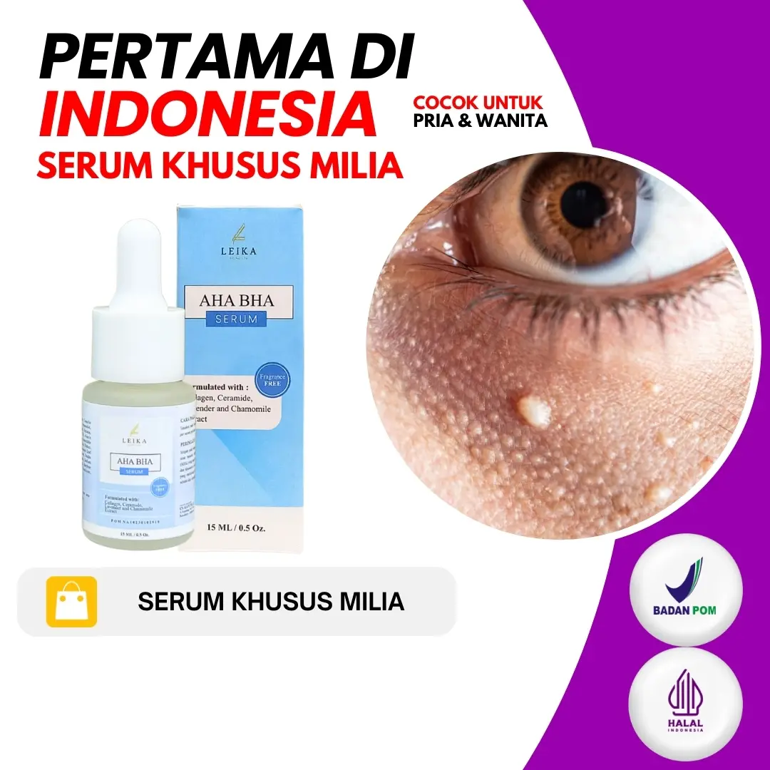 SERUM KHUSUS MILIA Serum yang di formulasikan khusus untuk mengatasi milia Serum AHA BHA Leika Skincare
