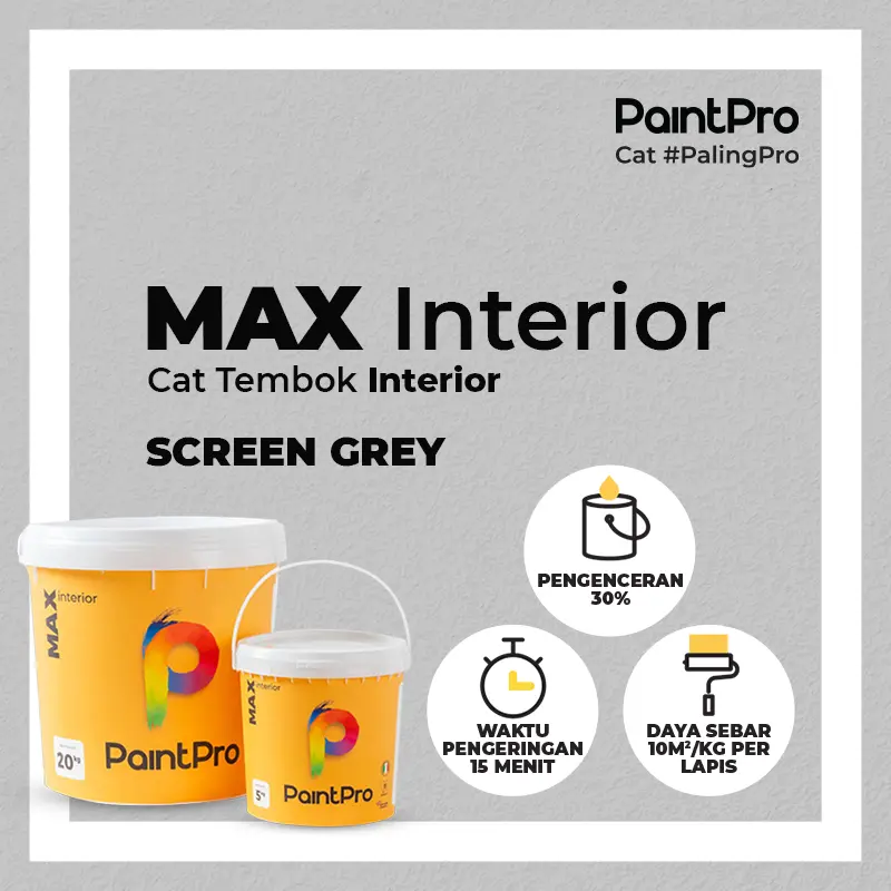 PaintPro MAX Interior Screen Grey Cat Tembok 5 Kg