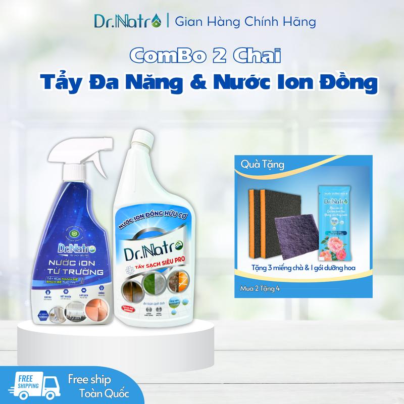 Combo Chai Tẩy đa năng Dr Natro và Nước Ion đồng hữu cơ tặng 2 miếng chà lớn vệ sinh mọi vết bẩn và 1 cước tím vệ sinh Làm Sạch