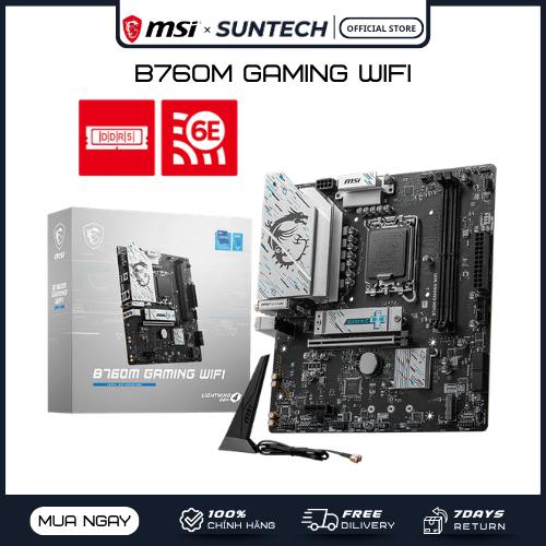 Mainboard MSI B760M GAMING WIFI | Socket LGA 1700, DDR5, Wi-Fi 6, Hiệu Năng Ổn Định, Giải Pháp Kinh Tế Cho Mọi Cấu Hình