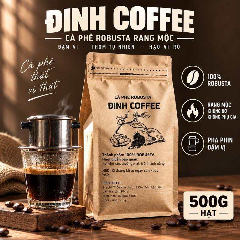 Đinh Coffee - Cà Phê Robusta Rang Mộc 500g - 100% Robusta - Pha Phin Đậm Vị - Không Bơ Không Phụ Gia - Hạt