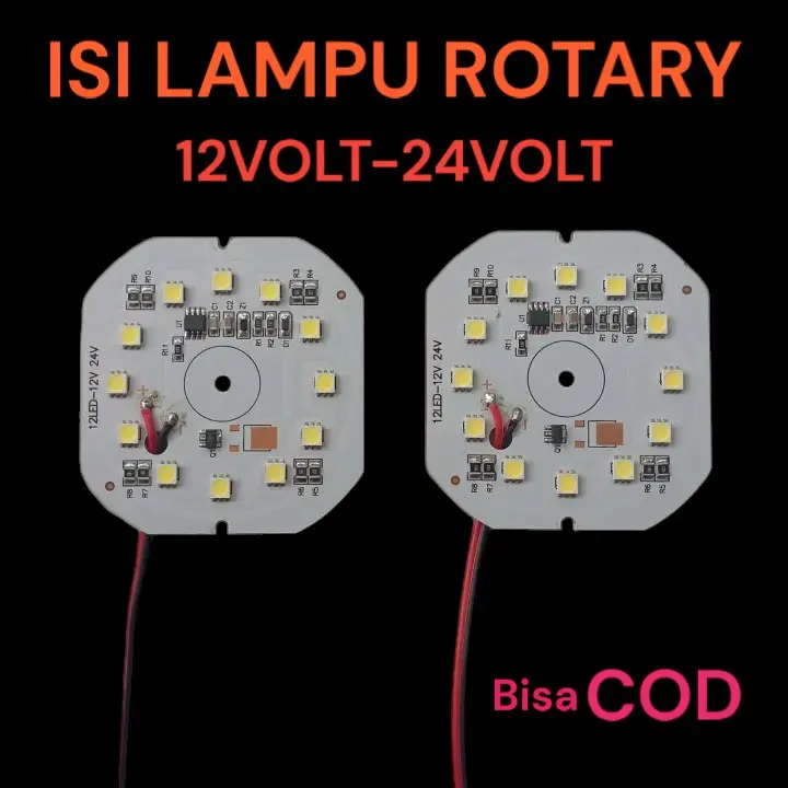 Pengganti Lampu Rotary 12Volt dan 24Volt ISI led hpl