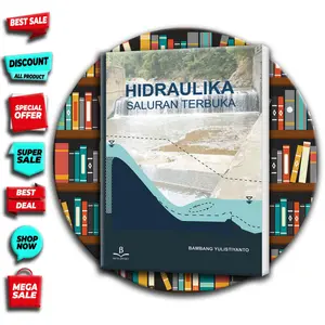 Hidraulika Saluran Terbuka Bambang Yuliyanto 2019