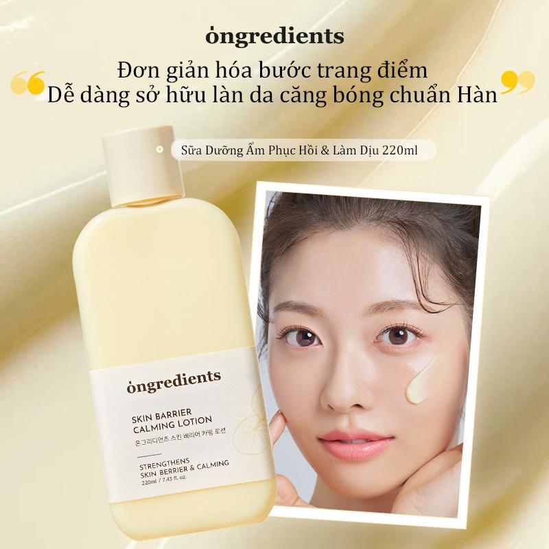 【Hàng chính hãng Kem lót Ongredients 220ml dưỡng da căng bóng dạng bơ giúp làm dịu phục hồi hàng rào bảo vệ da cấp nước và giữ ẩm – mỹ phẩm Hàn Quốc.