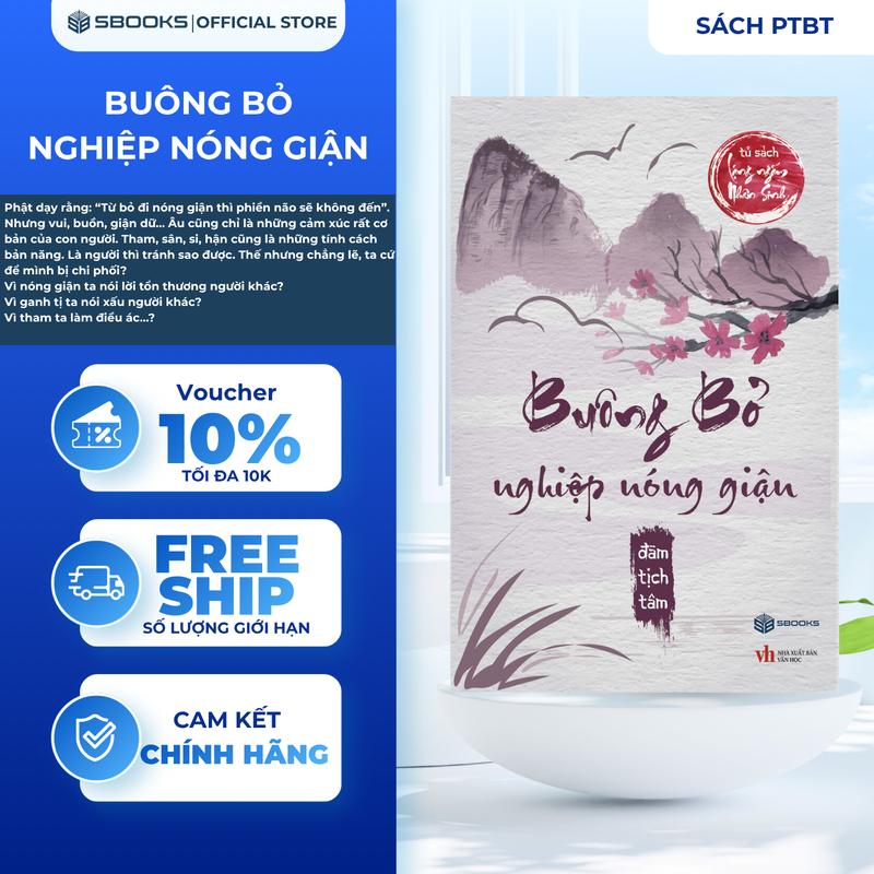 Sách - Buông Bỏ  Nghiệp Nóng Giận - SBOOKS