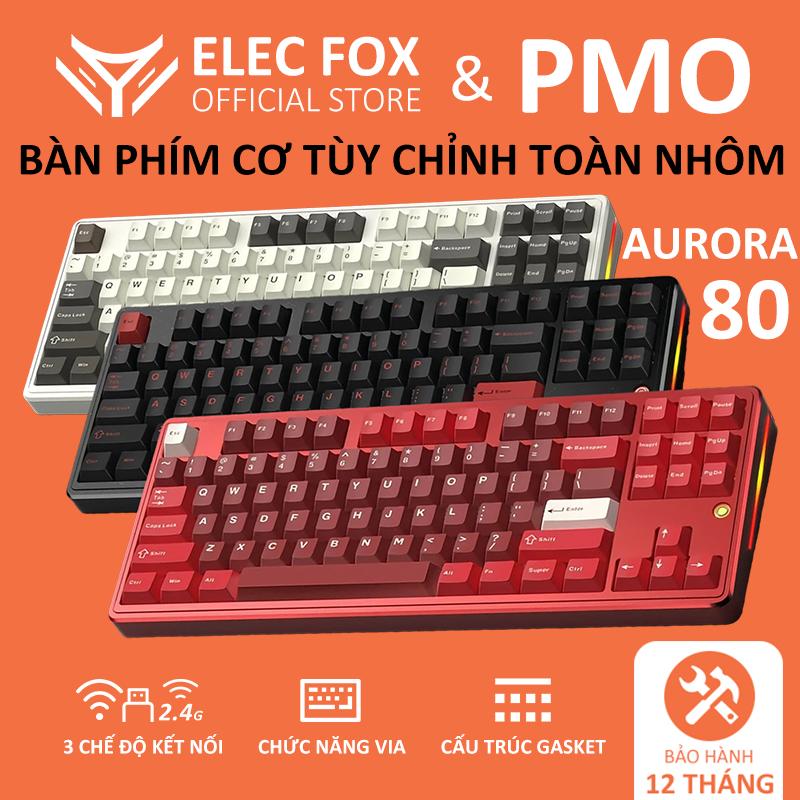  ELECFOX & PMO Bàn Phím Cơ Tùy Chỉnh AURORA 80 CNC 87 Phím Kết Nối USB-C Bluetooth 2.4G Hệ Thống Đèn HALO Cực Quang Hiệu Ứng Nhịp Điệu Âm Nhạc 