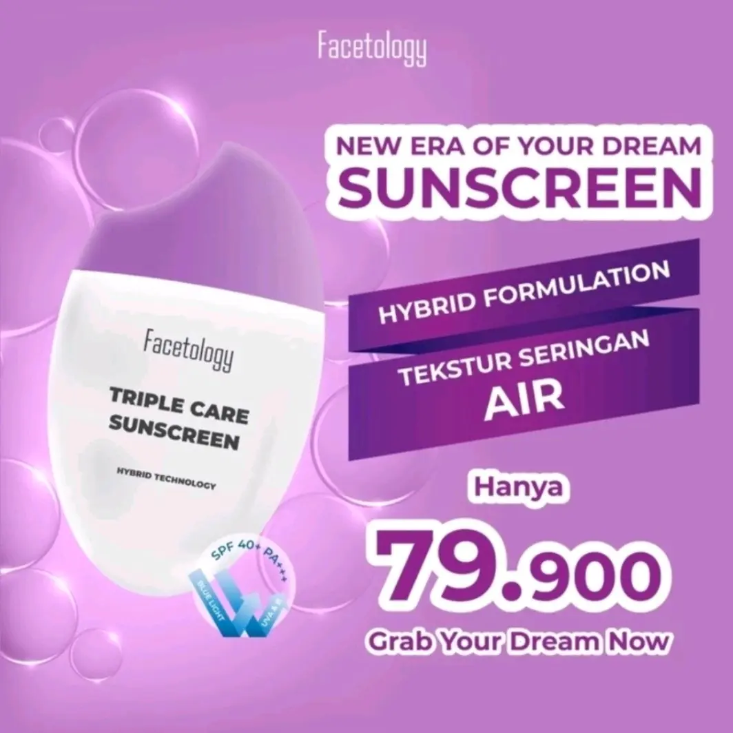 facetology tripel care sunscreen.hybrid tehnologi tripel sunscreen tinted
