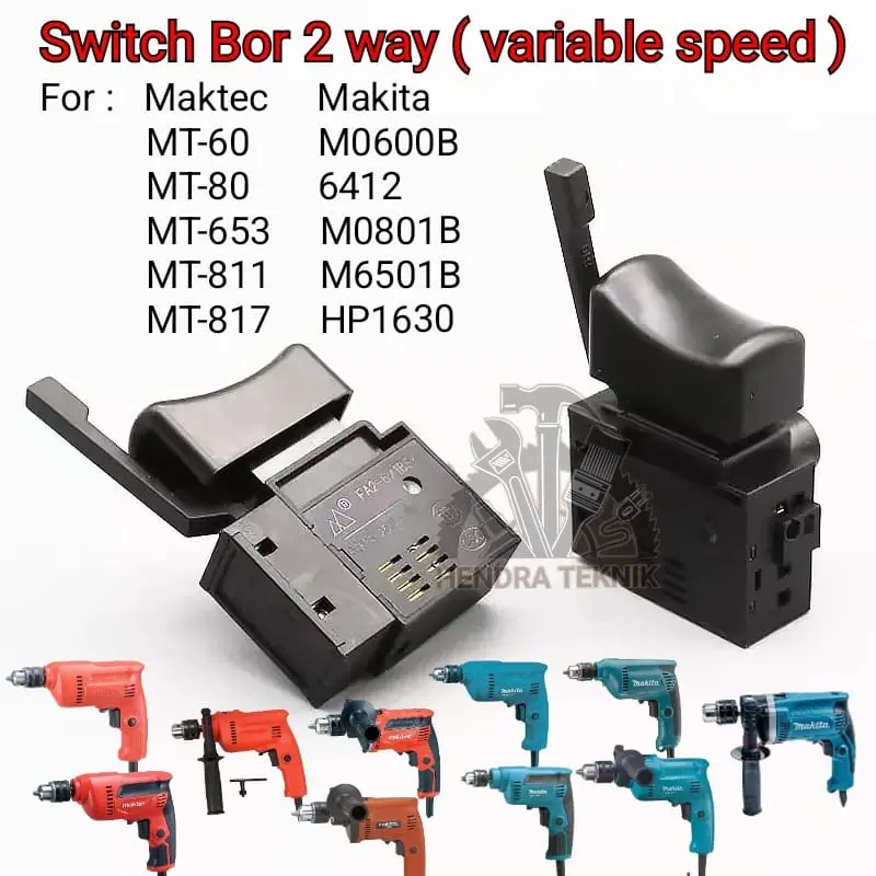 SWITCH MT60 MT80 SAKLAR BOR MAKTEC MT-60, MT-80, MT-653, MT-811, MT-817 SKAKEL BOR MAKITA M0600B, 6412, M0801B, M6501B, HP1630 MURAH