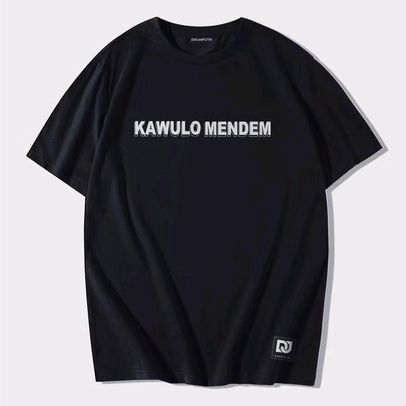 Baju Kaos Kawulo Mendem - Tshirt Premium Distro 24s  Nyaman Lembut Combed 100% FREE STICKER 1