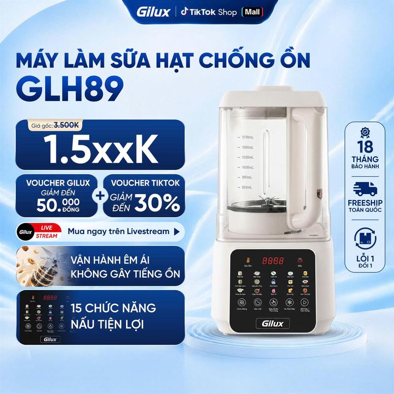 Máy Làm Sữa Hạt Công Nghệ Khoang Tĩnh Âm Gilux GLH89 - 15 Chức Năng Tiện Lợi -…