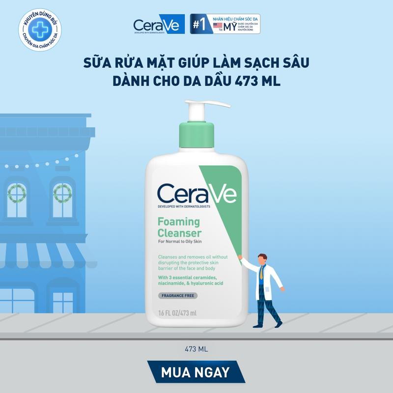   FlashSale  Sữa rửa mặt giúp làm sạch sâu dành cho da dầu Cerave Foam Cleanse 473ML tạo bọt làm sạch sâu dịu nhẹ và cung cấp độ ẩm cho da. Chăm sóc da_Sữa rửa mặt_Skincare cho Nam và Nữ_Cleansing 