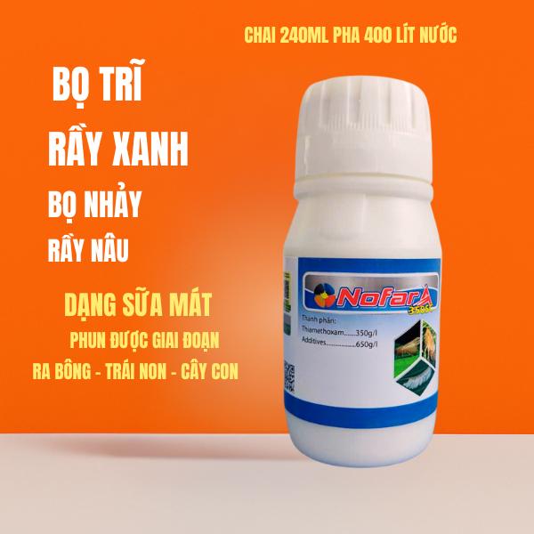  Dung Dịch Nofara Chăm Sóc Cây 240ml – Giúp Cây Khỏe Lá Xanh Giảm Hại Do Côn Trùng chích Hút Rầy Xanh Bọ Trĩ Bọ Nhảy Rầy Phấn Trắng Rệp Sáp Rầy Nâu– Dùng Cho Sầu Riêng Bưởi Ớt Cà Chua Rau Cải Dưa Leo 