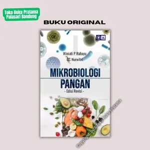 Buku Mikrobiologi Pangan Edisi Revisi - Winiati - ORI