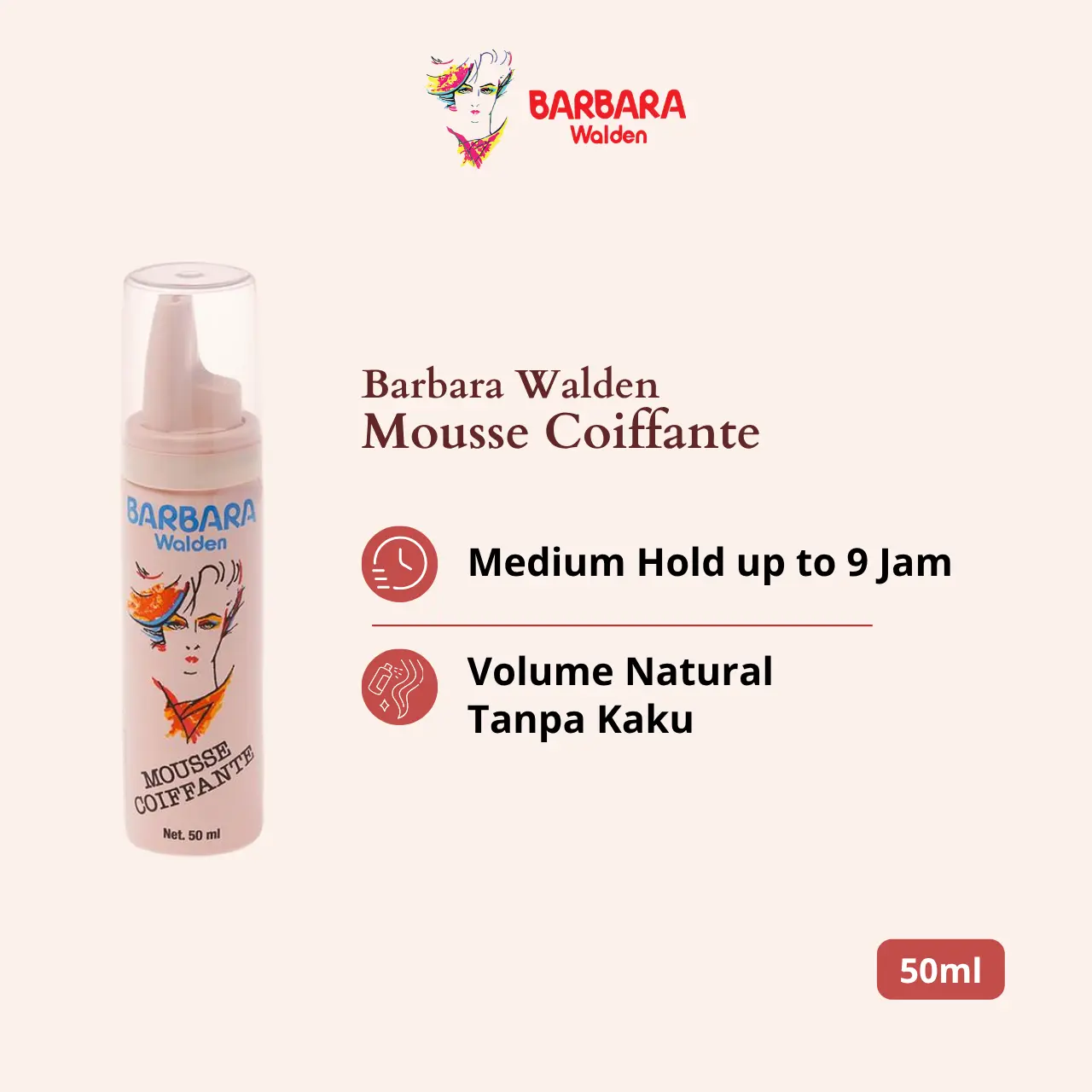Barbara Mousse Coiffante 50ml - Hair Foam Medium Hold 6-9 Jam untuk Semua Jenis Rambut, Memberikan Volume Natural & Tekstur Ringan