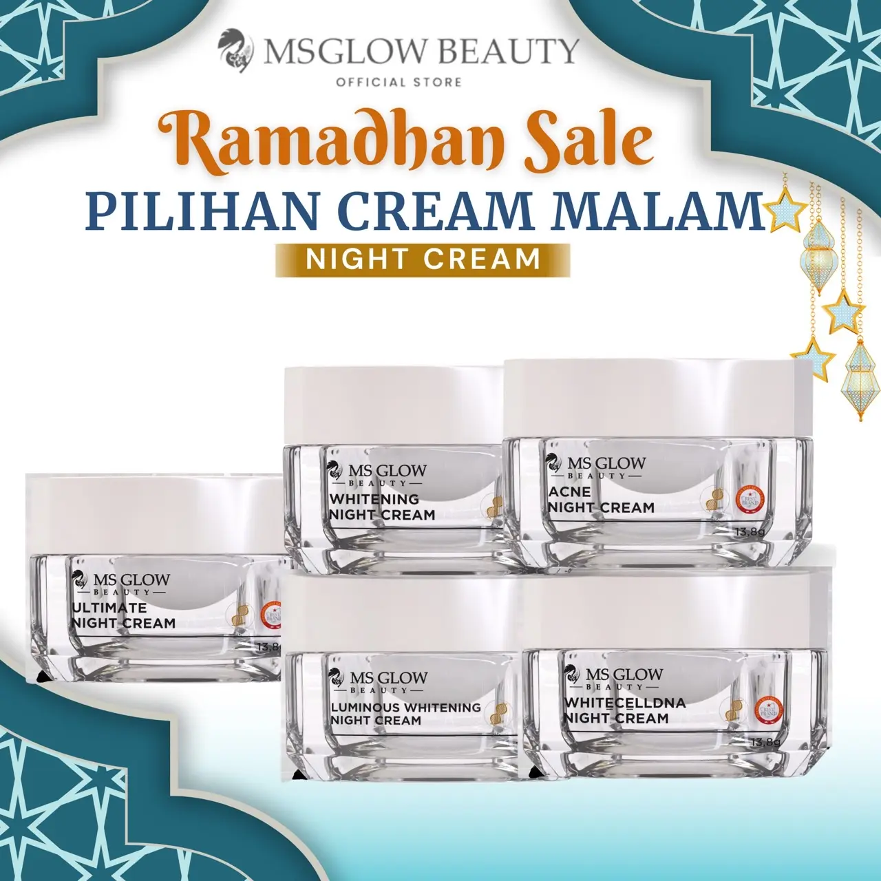 MS GLOW NIGHT CREAM ( Whitening / Luminous / Ultimate / Whitecelldna / Acne )