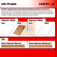 Gambar HAPPAN - Polyester Blockboard | Blokmin Terbaik ‘Best Seller No. 1’ - 1 Muka Matt, 18mm dari Depo Tropika - Cabang Semarang Kota Semarang 3 Tokopedia