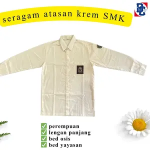 SERAGAM SEKOLAH - SERAGAM ATASAN KREM - HEM ATASAN LENGAN PANJANG KAIN TEBAL BAHAN OXFORD