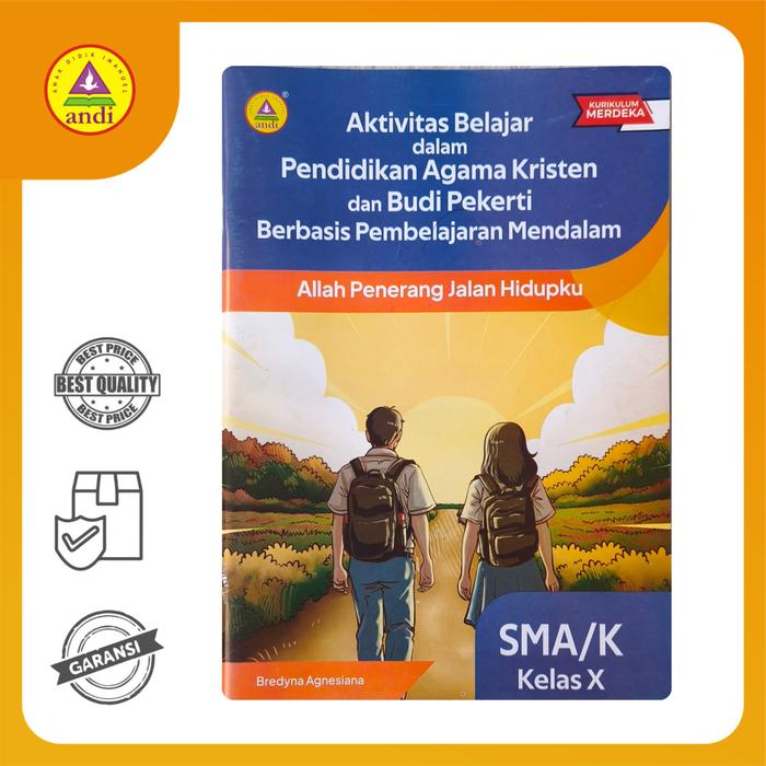 Gambar Buku Rohani Andi - Aktivitas Belajar dalam Pendidikan Agama Kristen dan Budi Pekerti Berbasis Pembelajaran Mendalam : Allah Penerang Jalan Hidupku (Kelas 10) dari Buku Rohani Andi_NEW Kab. Sleman Tokopedia