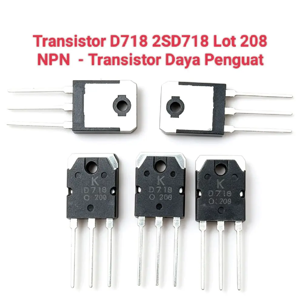 Transistor D718 2SD718 Lot 208 NPN Kualitas Bagus untuk Penggunaan Daya Penguat
