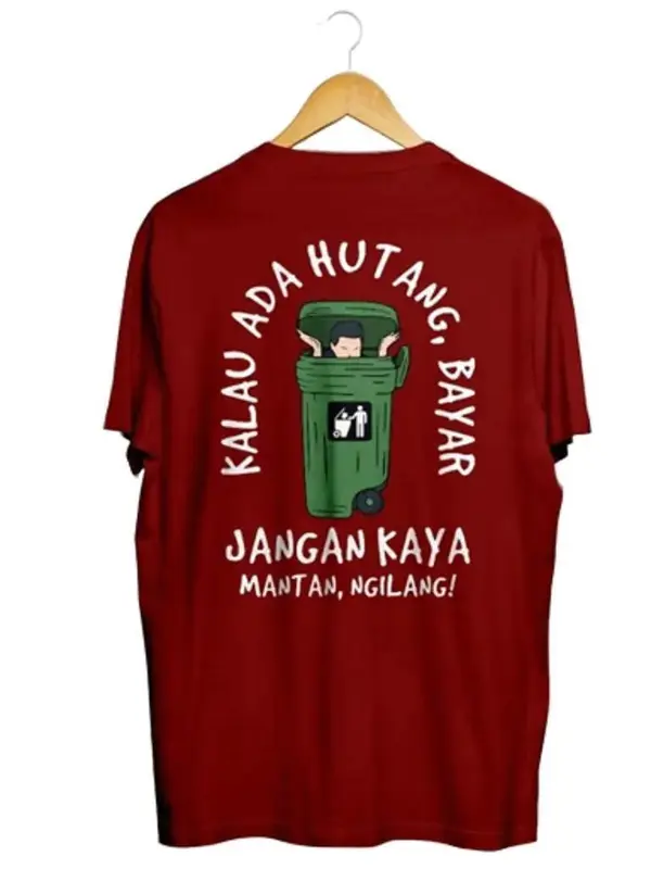 Kaos pria sablon depan belakang motif kata kata tulisan KALAU ADA UTANG BAYAR Lembut Nyaman 8