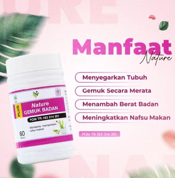 Vitamin Obat Gemuk Nature Herbal BPOM 60 Kapsul Suplemen Penggemuk Badan Permanen Penambah Nafsu Makan Pria Wanita Dewasa