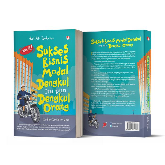 Gambar Buku Sukses Bisnis Modal Dengkul, Itu  Pun Dengkul Orang - Edi AH Iyubenu - DIVA Press dari DIVA Press Group Kab. Bantul Tokopedia