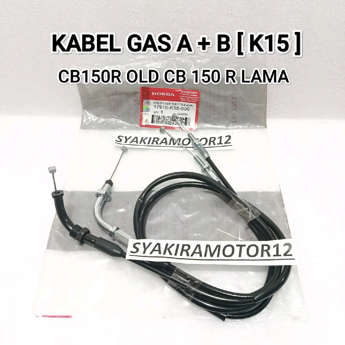 KABEL GAS A + B [ K15 ] HONDA CB150R OLD CB 150 R LAMA CABLE THROTTLE CLOSE OPEN HIGH QUALITY