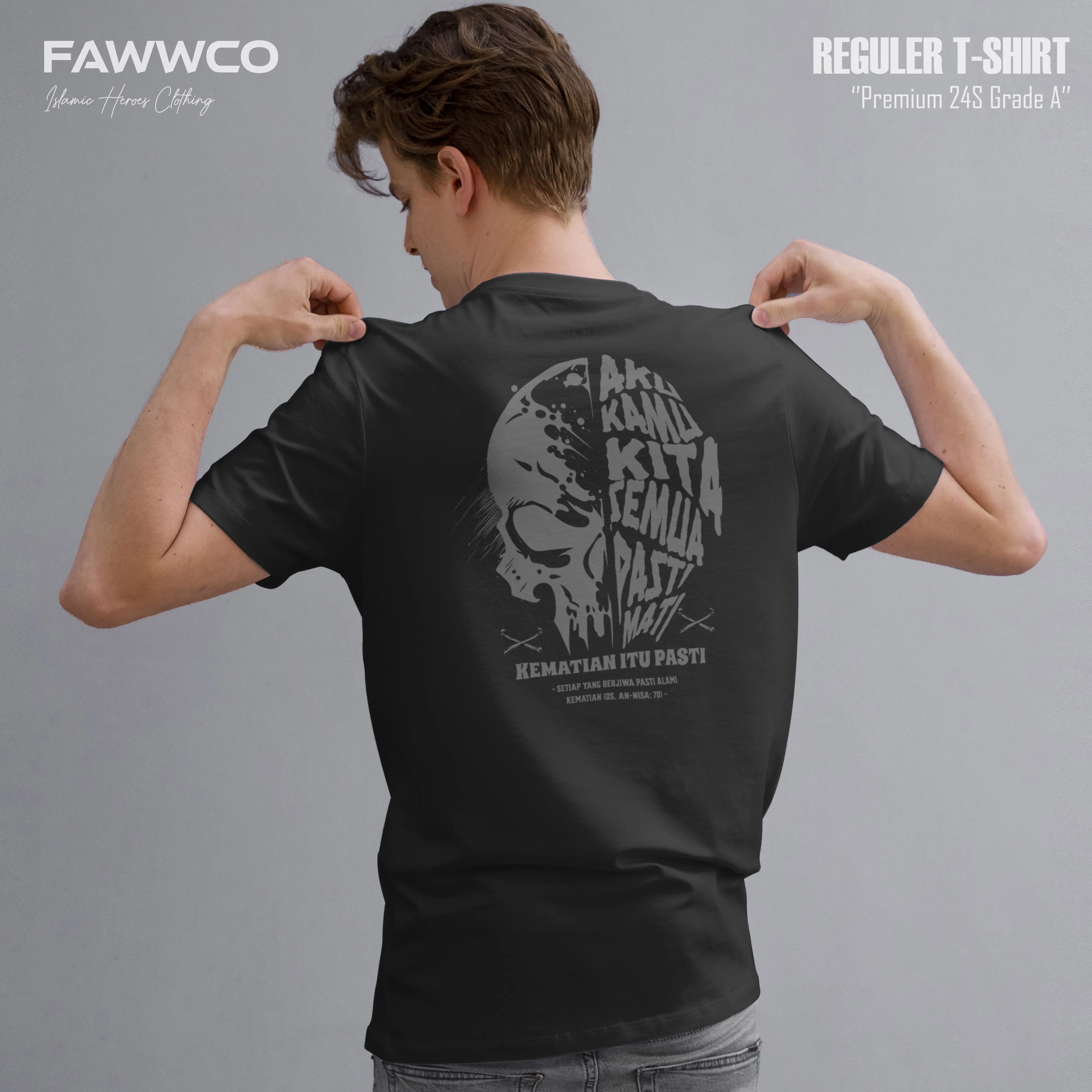 FAWWCO Pasti Mati - Tshirt Premium untuk Pemuda Muslim Nyaman Masa Kini Distro Kaos