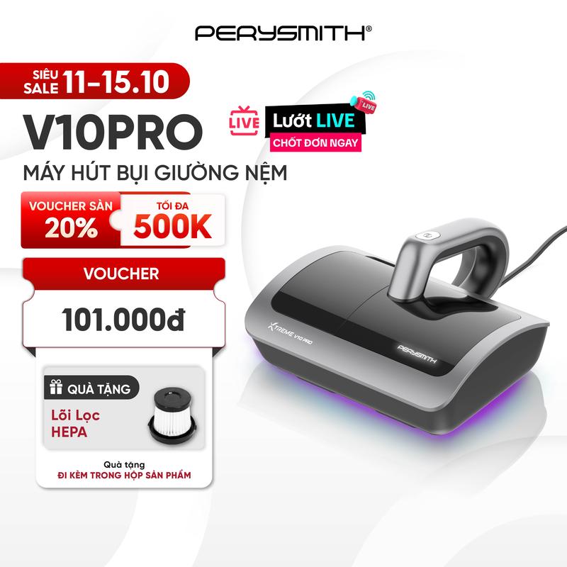 PerySmith Máy Hút Bụi Giường Nệm V10Pro Có Đèn UV Diệt Khuẩn Lực Hút Mạnh Có Sấy Nóng Gọn Nhẹ Tặng Lõi Lọc Thay Thế Bảo Hành 1 Năm