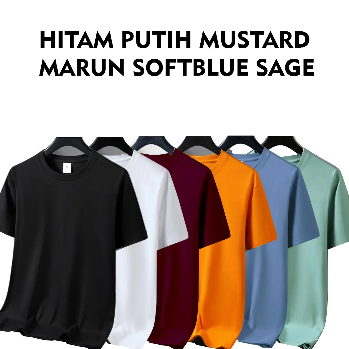 HITAM PUTIH MARUN MUSTARD SOFTBLUE SAGE