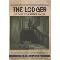Gambar Buku The Lodger Si Pembunuh di Tengah Malam - Marie Belloc Lowndes - Laksana dari Iyigbookstore Kab. Bantul 4 Tokopedia