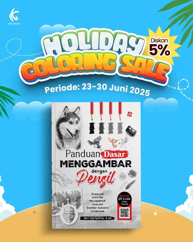 Buku Mewarnai - Panduan Dasar Menggambar Dengan Pensil - Veri Apriyatno, S.Sn - Ruang Kata -Bukukaluku Books 0