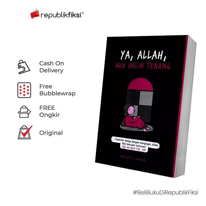 Gambar Buku Ya, Allah, Aku Ingin Tenang - meniti.jannah - Anak Kita dari Republikfiksi Kota Administrasi Jakarta Selatan Tokopedia