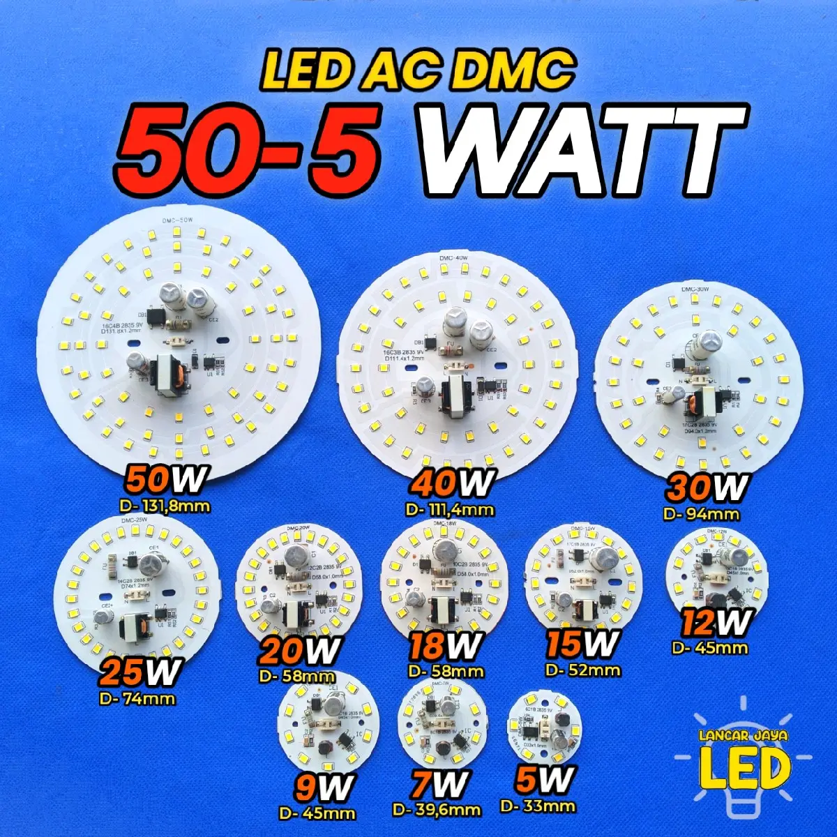 PCB LED AC ( DMC ) LENGKAP 5-50WATT ~Lancar Jaya Led~