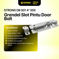 Gambar STRONG Door Bolt Grendel Slot Tebal Pintu Jendela Tahan Karat DB S01 4 Inch Stainless Steel dari Strong Hardware Shop Kota Administrasi Jakarta Barat 2 Tokopedia