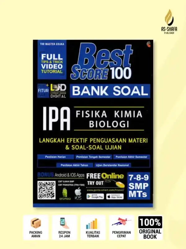 Buku Best Score 100 Bank Soal IPA SMP/MTs Kelas 7, 8 & 9 – Fisika, Kimia, Biologi | Langkah Efektif Penguasaan Materi & Soal-Soal Ujian Lengkap dengan Tips & Trick Video Tutorial