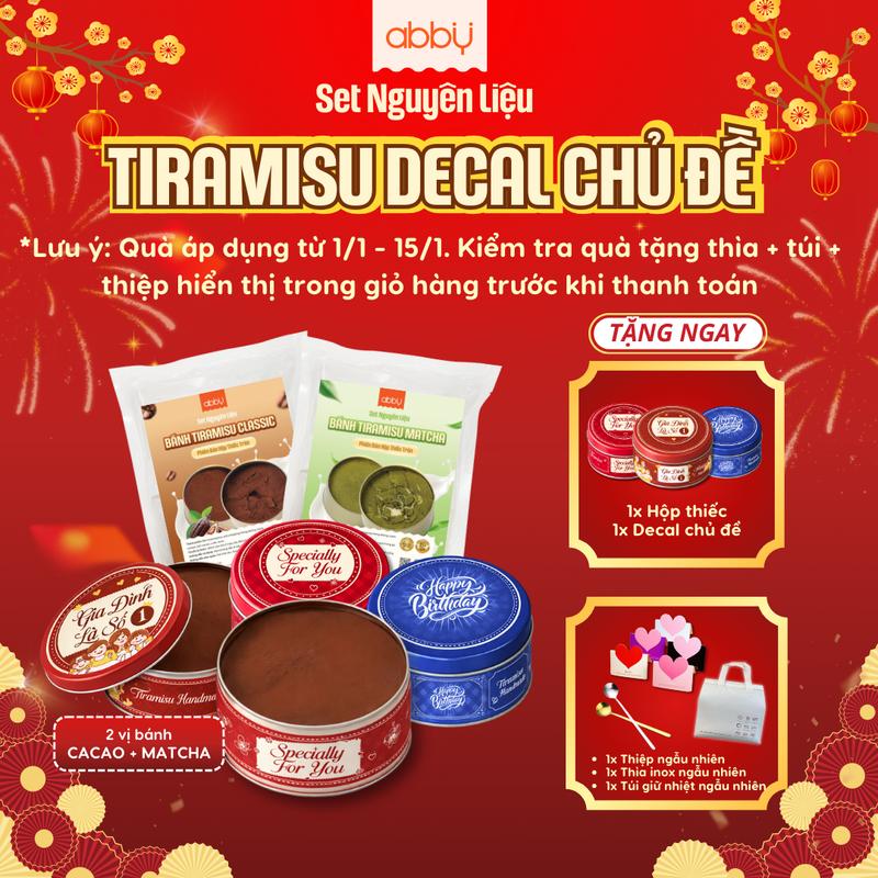   ABBY - TẶNG HỘP THIẾC DECAL  Set Nguyên Liệu Bánh Tiramisu Hộp Thiếc Tròn Mẫu Decal Gia Đình Sinh Nhật Tình Yêu - Vị Cacao & Matcha- Thành phẩm 1 hộp 500g - Bột Whip Cream Không Đường Socola Tan Chảy 