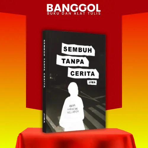 Sembuh Tanpa Cerita - Jiwa (Nukilan Biruni)