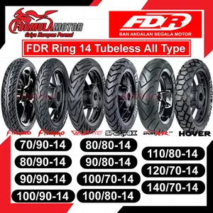 Ban FDR Ring 14 Tubeless All Type (Facio/Flemino/Flemmo/Genzi Pro/Spartax/Sport XR Evo) Ban Tubles Motor Matic [Ukuran 70/90, 80/80, 80/90, 90/80, 90/90, 100/70, 100/80, 110/80, 120/70, 140/70)