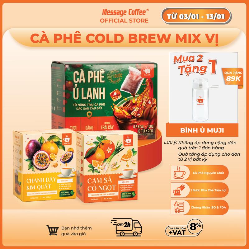  Cà phê Cold Brew túi lọc Arabica Cầu Đất – thêm vị mới Cam Sả Cỏ Ngọt & Chanh Dây Kim Quất – Cafe ủ lạnh tiện lợi một bước pha chế từ Message Coffee 