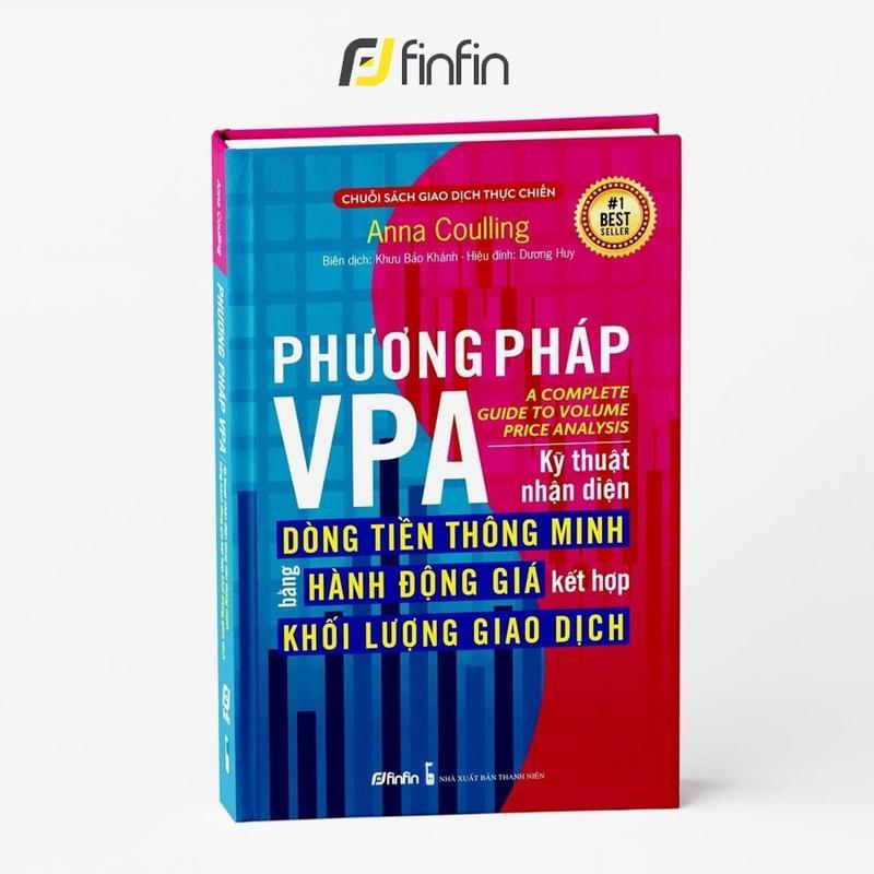 Sách Phương pháp VPA - Kỹ thuật nhận diện Dòng Tiền Thông Minh bằng Hành Động…