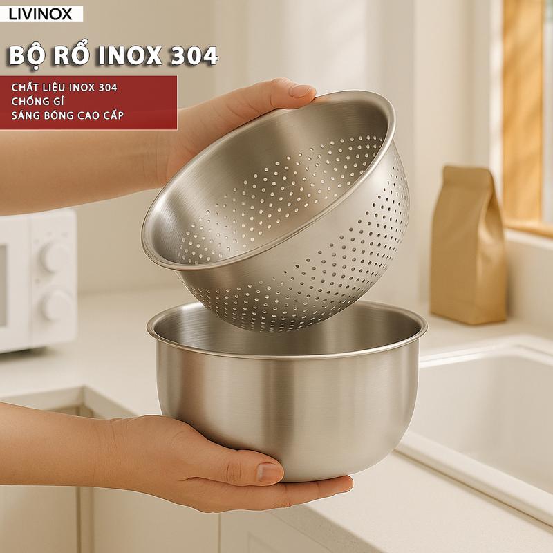 Bộ Rổ Inox 304 LIVINOX Set Rổ Thau Đựng Đồ 2 Trong 1 Đa Năng Rổ Rửa Rau Đựng Thực Phẩm An Toàn Lành Tính Đa Dụng Cho Gia Đình