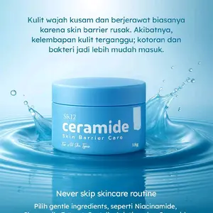 SR12 Ceramide Skin Barrier Care untuk Semua Jenis Kulit 18g Dengan Niacinamide & Zinc Gluconate Moisturizer Pelembab Perawatan