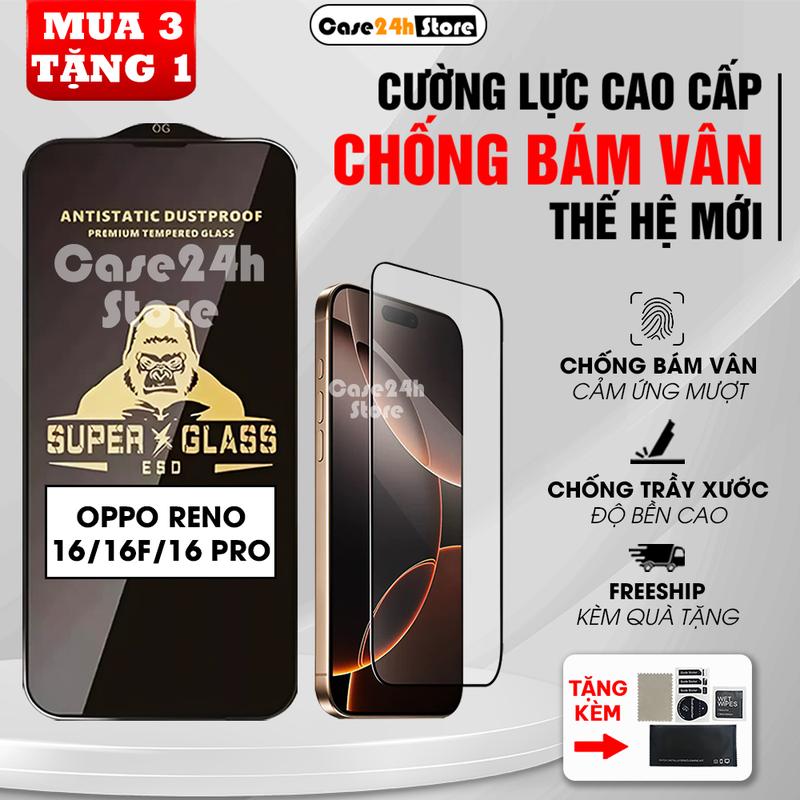 Kính cường lực cho Oppo Reno 16 / 16F / 16 Pro trong suốt full màn, phủ nano,…