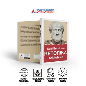 Buku Seni Berbicara Retorika - Aristoteles - Anak Hebat Indonesia