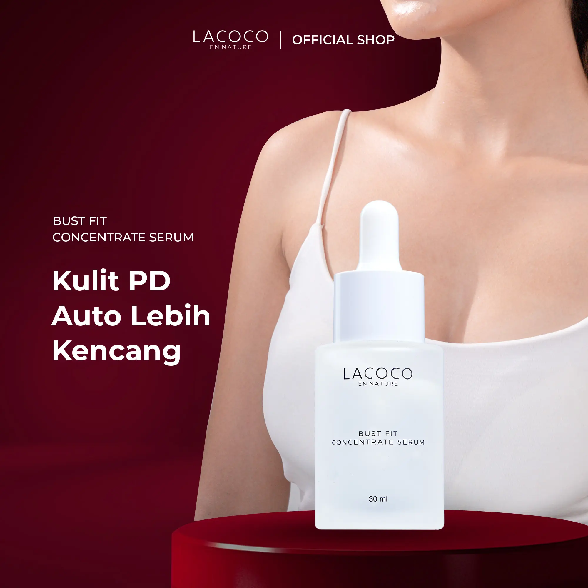 Lacoco Bust Fit Concentrate Serum 30ml - Perawatan PD Wanita