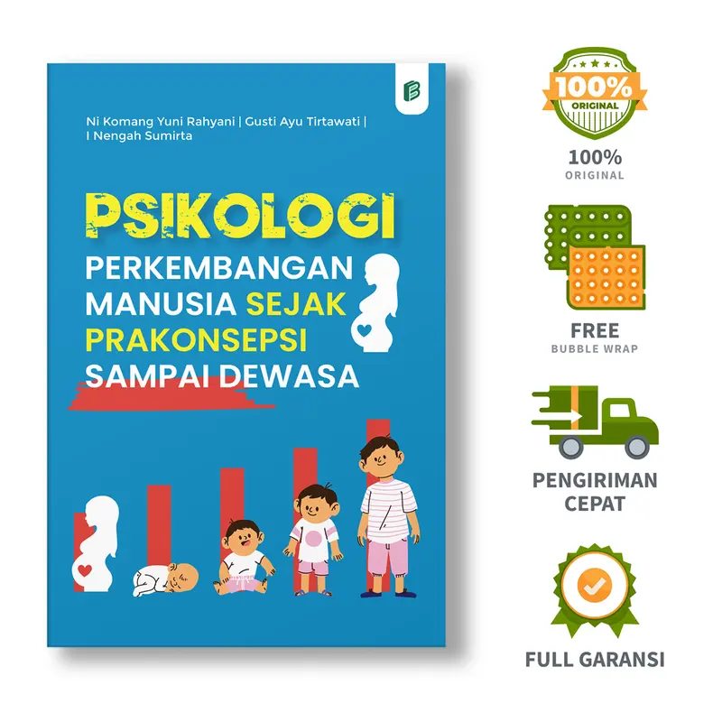 Psikologi Perkembangan Manusia Sejak Prakonsepsi Sampai Dewasa - Ni Komang Yuni Rahyani, dkk.