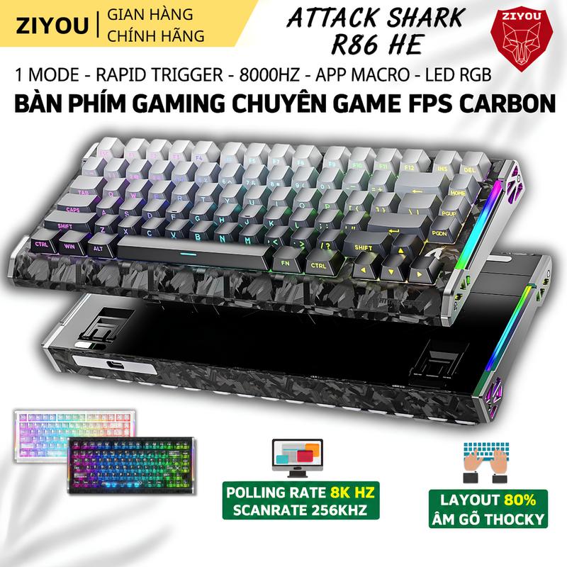 Bàn Phím Gaming Attack Shark R86HE - 8KHz, Scan Rate 256K, Snap Tap, DKS, Độ Trễ 0.08ms, Carbon Fiber, RGB 2 Bên