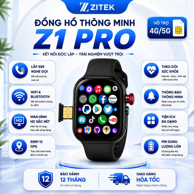 [ĐỘC QUYỀN LIVESTREAM] Đồng Hồ Thông Minh ZITEK Z1 PRO - Lắp SIM 5G Nghe Gọi Độc Lập, Định Vị GPS, Tải Ứng Dụng, Chơi Game, Màn Hình Cảm Ứng HD